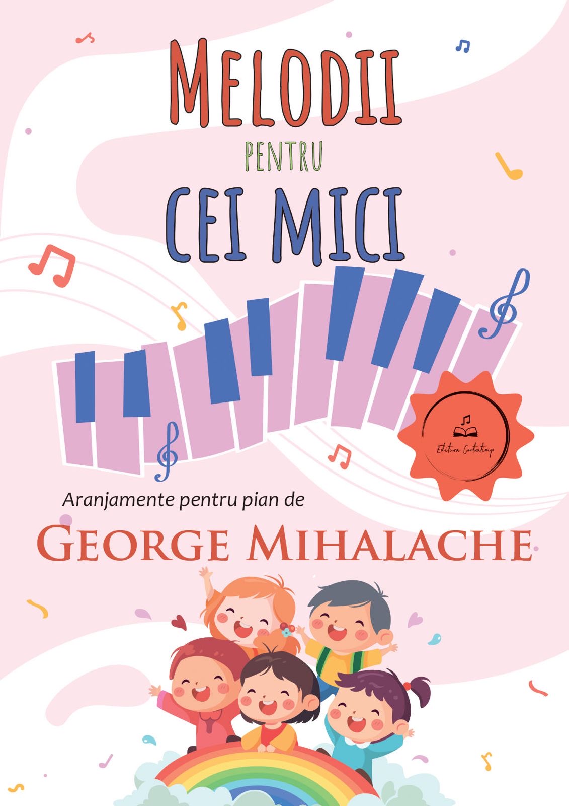Coperta Melodii pentru cei mici, George Mihalache