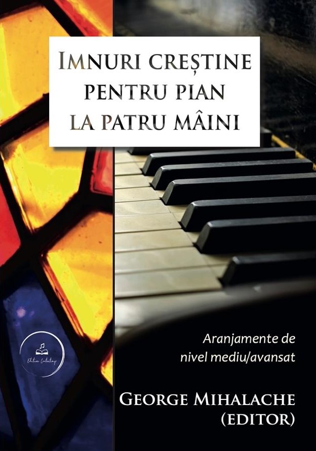 Coperta Imnuri creștine pentru pian la patru mâini, George Mihalache